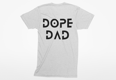 Dope Dad White T-Shirt