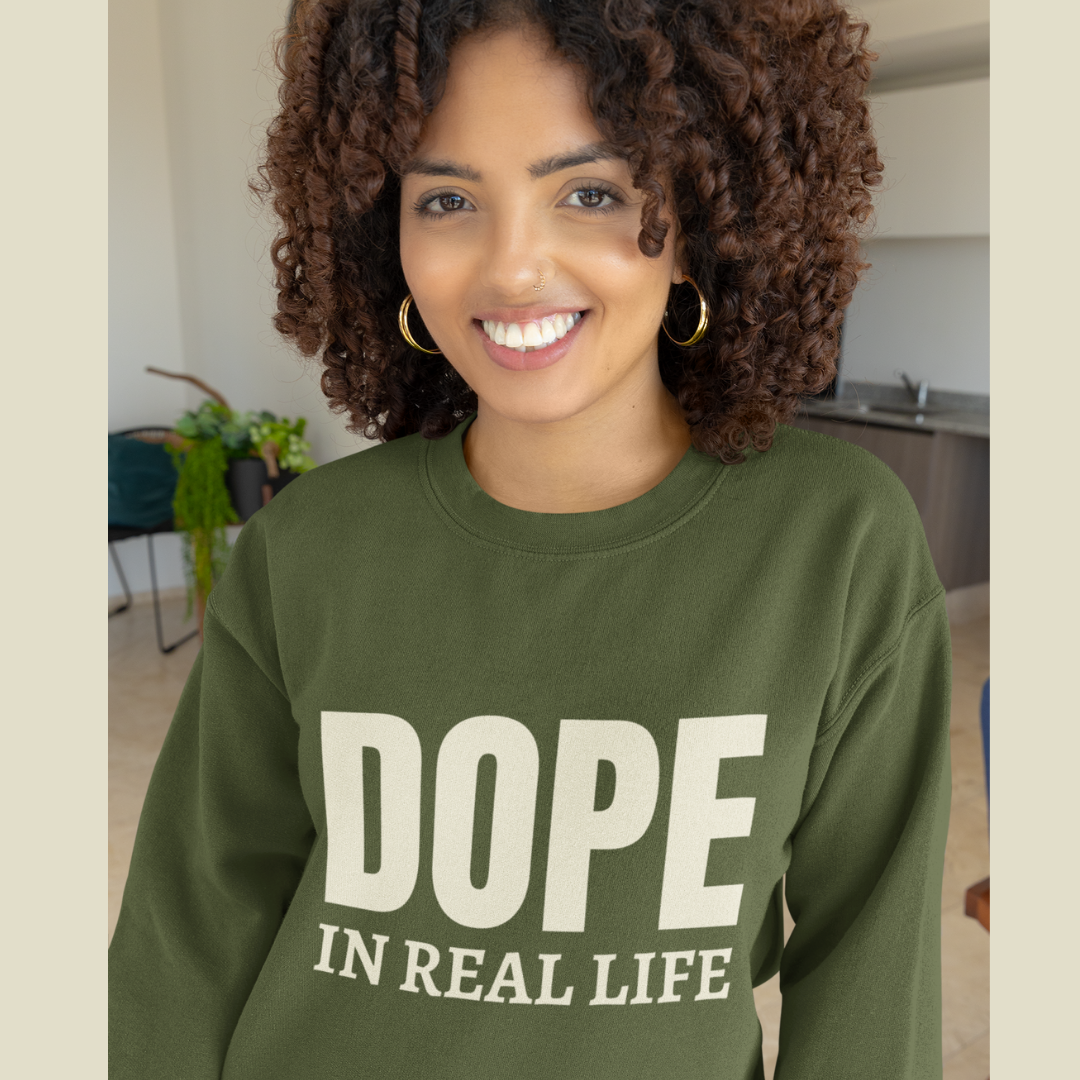 Dope in Real Life Sweatshirt - Olive